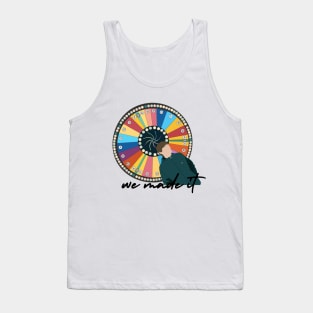 We Made It Wheel Tank Top